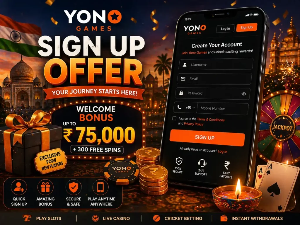 Yono Games Sign Up Offer banner with Indian-themed background, mobile registration screen, gold coins and gift box, showing new player welcome bonus and signup promotion